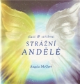 Zlatí a stříbrní strážní andělé